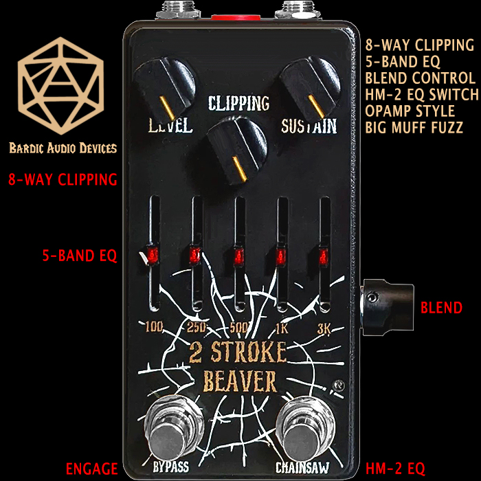 Bardic Audio Devices Delivers Distinctive Extended Range OpAmp Big Muff Style Fuzz - The 2 Stroke Beaver