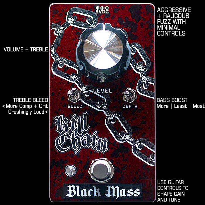 Black Mass Electronics' new Kill Chain is a suitably Raucous and Aggressive One-knob Fuzz