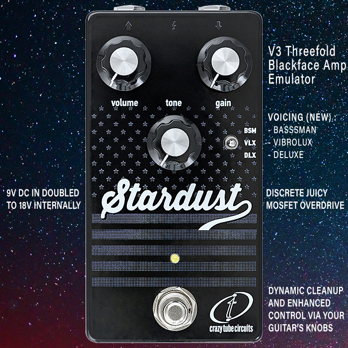 Crazy Tube Circuits' V3 Stardust Blackface style Mosfet Overdrive delivers Three Times the Flavour of its predecessors