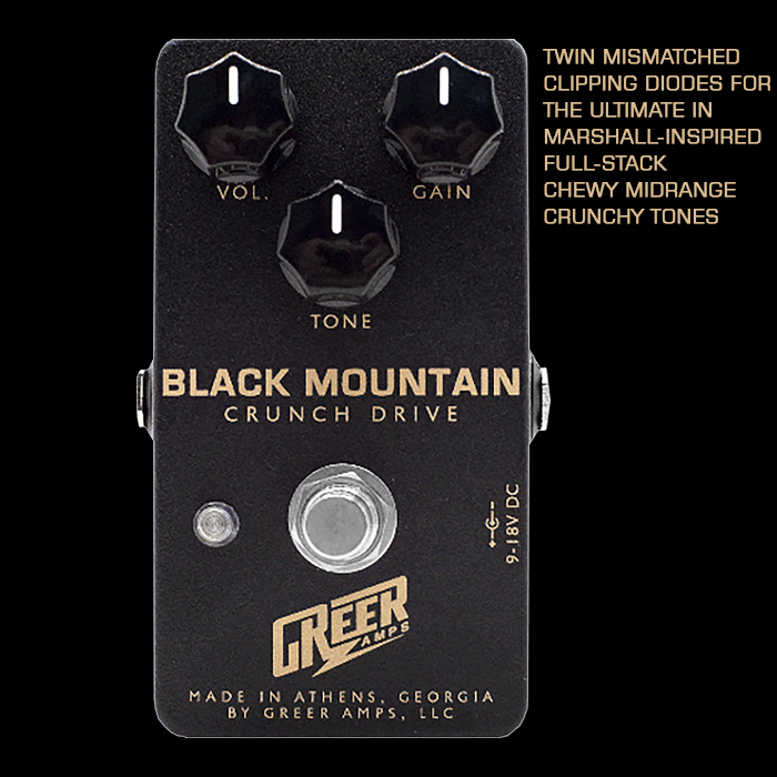 Greer Amps unleashes the Crispiest and Crunchiest of Marshall-Inspired Overdrives - The Black Mountain Crunch Drive