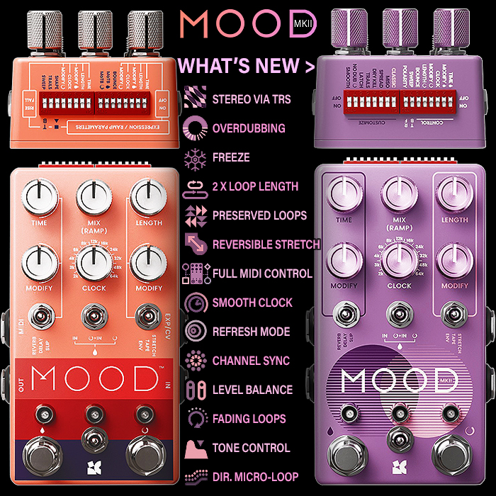 Guitar Pedal X - GPX Blog - Chase Bliss Reboots its Mood Micro