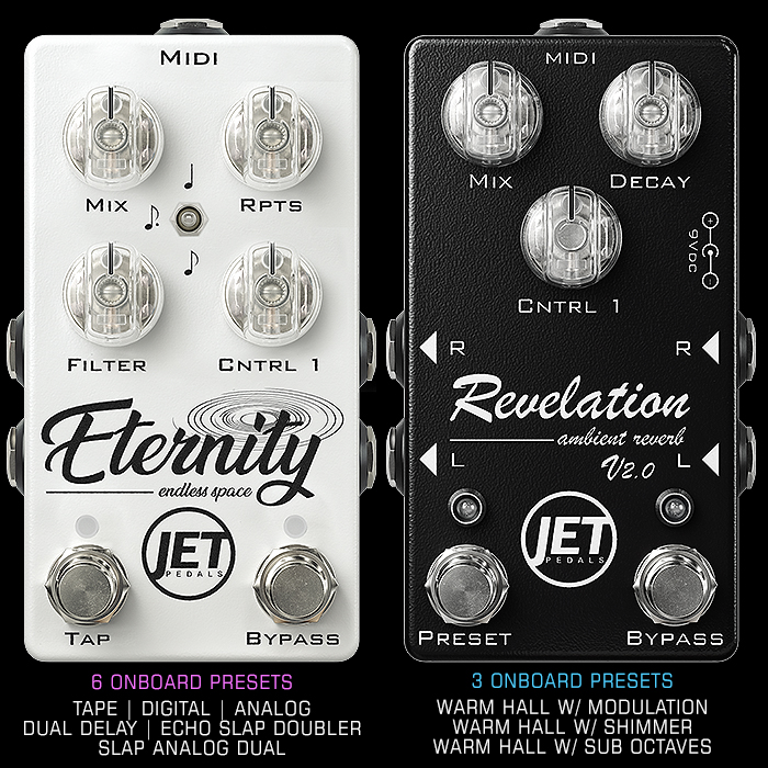Jet Pedals' Stereo Multi-Mode Eternity Endless Space Delay and Revelation Ambient Reverb are a potent pair for gigging players