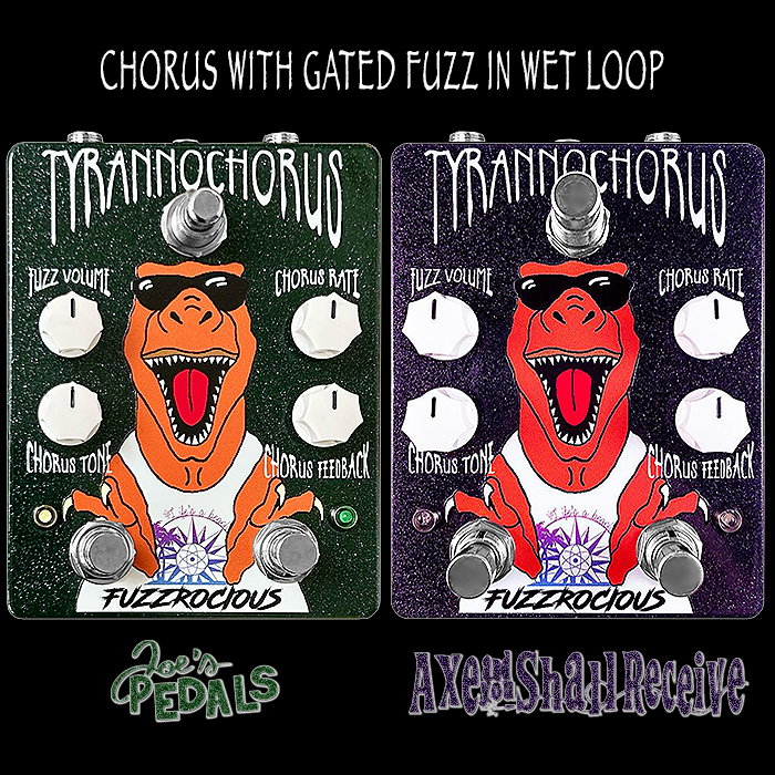 Guitar Pedal X - GPX Blog - Fuzzrocious' Tyrannochorus is a cool