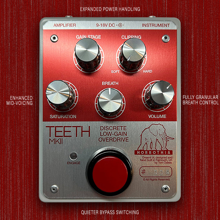 Horrothia reboots its Teeth Discrete Low-Gain Overdrive - now in MKII edition with Enhanced and Additional Features