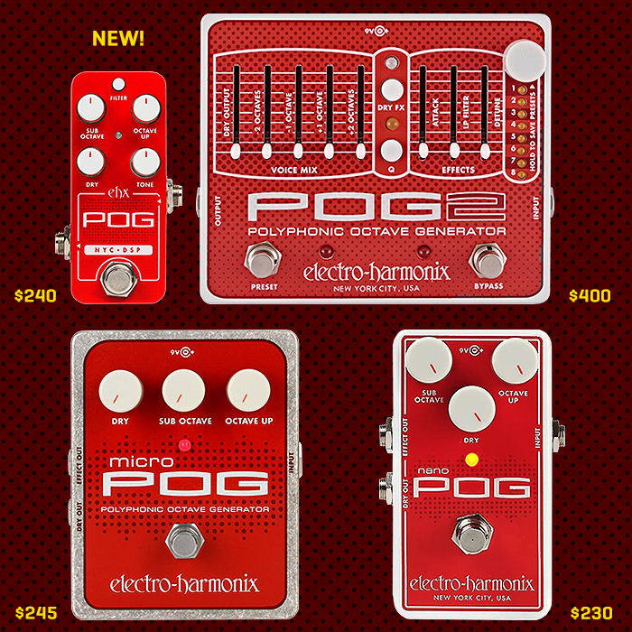 Guitar Pedal X - GPX Blog - Electro-Harmonix rounds off its POG 