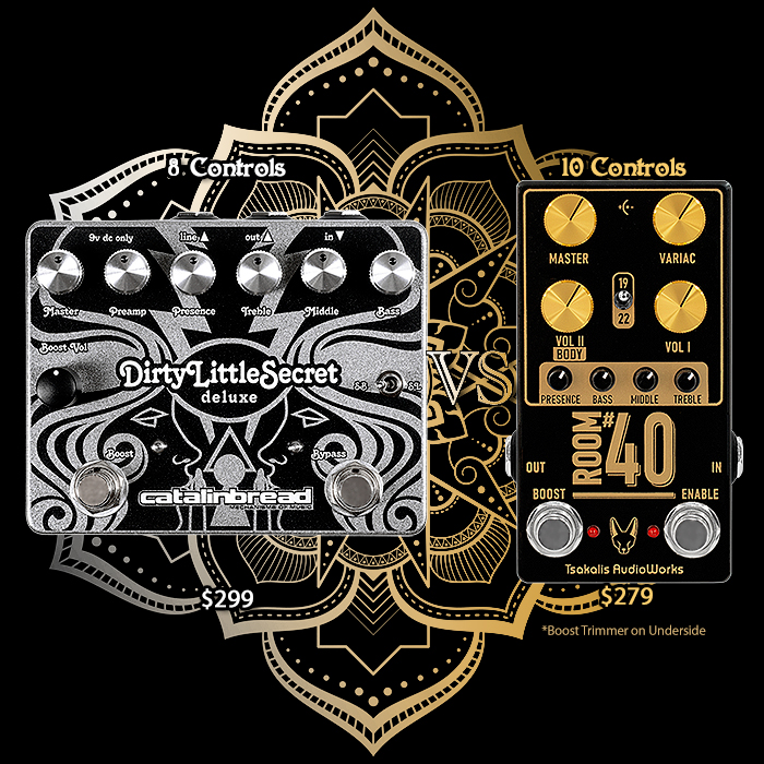 Catalinbread unleash the Deluxe edition of their Dirty Little Secret Plexi Drive - to go head-to-head with the Tsakalis AudioWorks Room #40