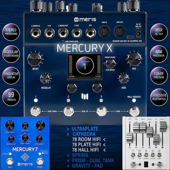 Meris repeats its LVX Sound Designer project for its new Mercury X Modular Reverberator - harnessing algorithms from the Mercury 7 and Chase Bliss CXM 1978 along with 3 brand new ones