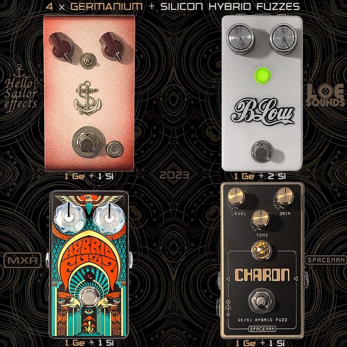 Guitar Pedal X - GPX Blog - 4 Cool Germanium + Silicon Hybrid 2 