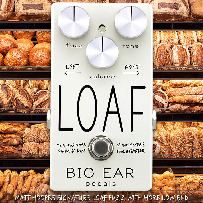 BIG EAR pedals celebrates 10 years of the Loaf Fuzz with a special Matt Hoopes Low-End Enhanced Edition