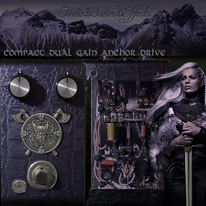 Hello Sailor Effects' Joe Halliday made me an Epic Viking Style version of his Thunderous Compact Dual Gain Anchor Drive