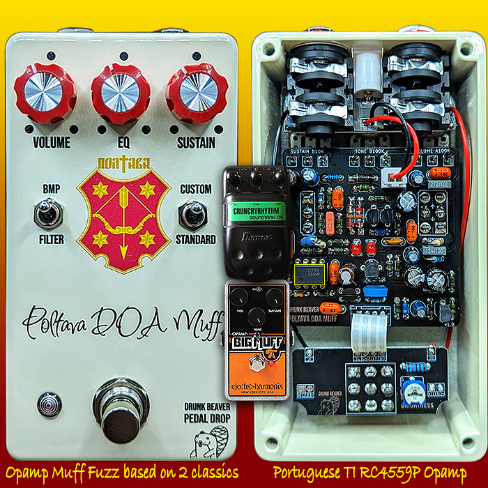 Drunk Beaver's 16th Pedal Drop - the Poltava DOA Muff is a cool hybrid mix of 1978 EHX IC Big Muff and 1989 Ibanez CR5 Crunchy Rhythm
