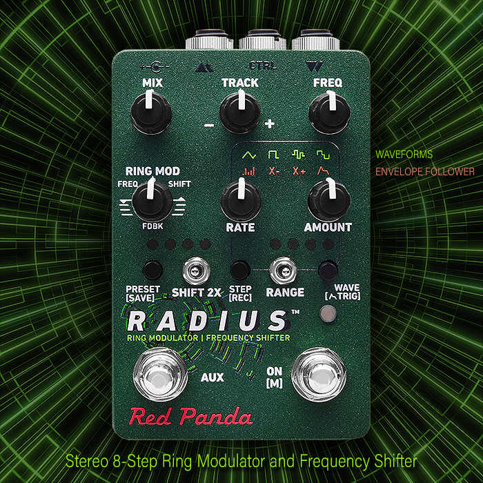Red Panda Lab's new multi-mode stereo Radius is probably the most potent Ring Modulator and Frequency Shifter currently out there