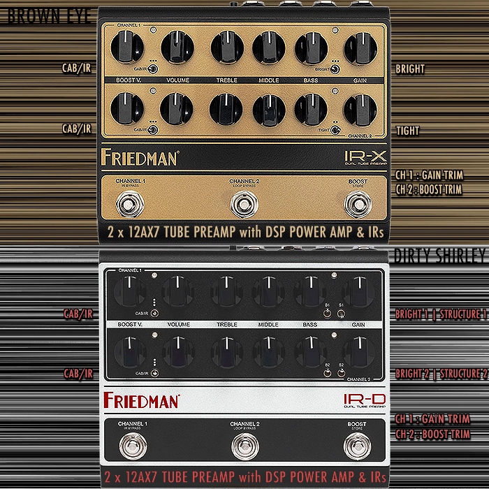 Dave Friedman follows up his excellent 2-Channel Twin Tube IR-X Preamp with the Dirty Shirley / Twin Sister IR-D Equivalent