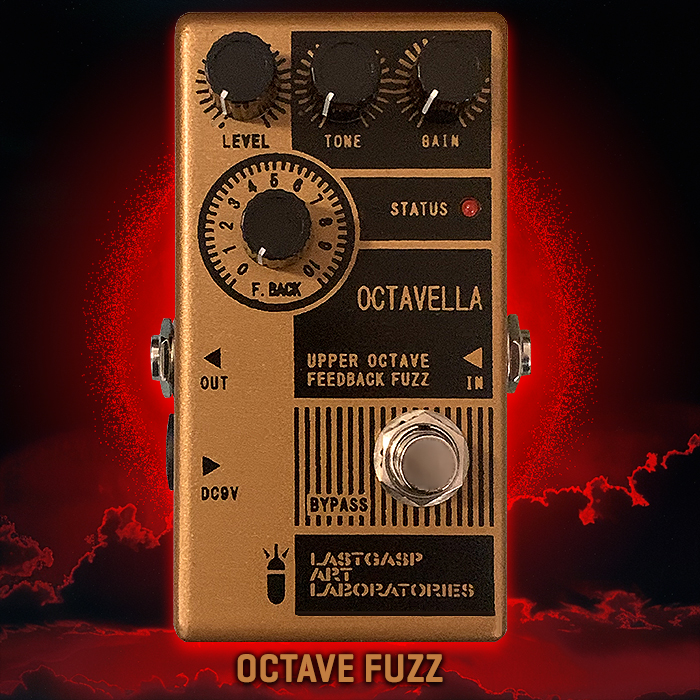 Lastgasp Art Laboratories' Octavella Upper Octave Fuzz is one of the very best full fat textured leading lights of that genre