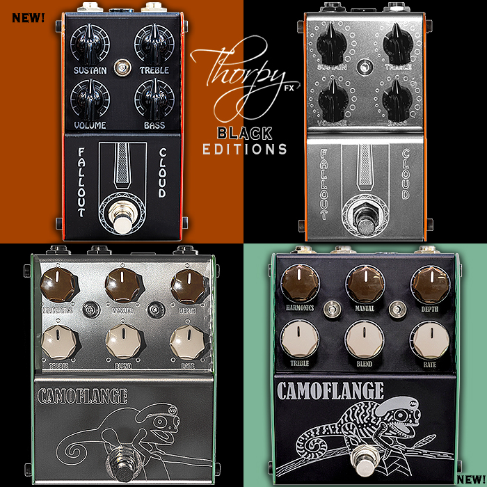 Thorpy revamps two of his best loved pedals - The Fallout Cloud Fuzz and Camoflange Flanger - now in new standard Black Editions
