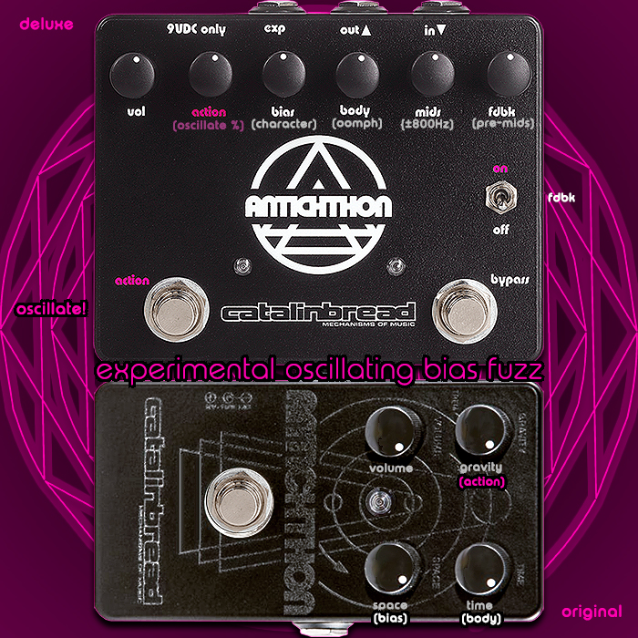 Catalinbread reboots its Antichthon Experimental Chaotic Oscillating Bias Fuzz - now in more controllable and expansive Deluxe Edition