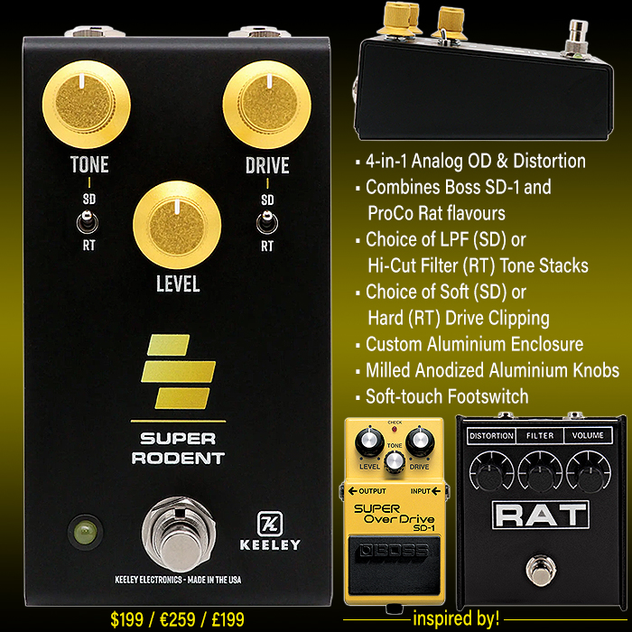 Keeley Electronics 4-in-1 Series #3 : Super Rodent - Boss SD-1 x ProCo Rat