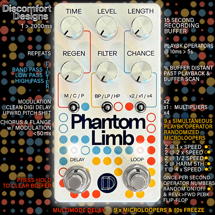 Discomfort Designs unleashes fantastic Phantom Limb 9 x Simultaneous Randomized Microloopers and Multimode Delay Multi FX pedal