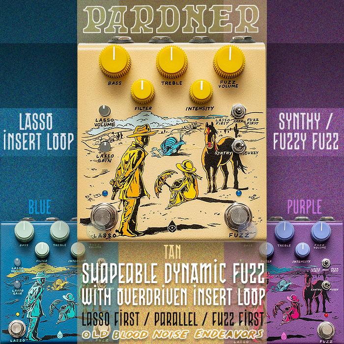 Old Blood Noise Endeavors introduces intriguing new Pardner Dual-Voiced Dynamic Fuzz, with Overdriven Lasso Insert Loop