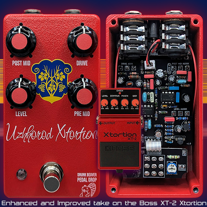 Drunk Beaver's Pedal Drop #24 - the Uzhhorod Xtortion significantly improves on Boss's XT-2 Xtortion circuit