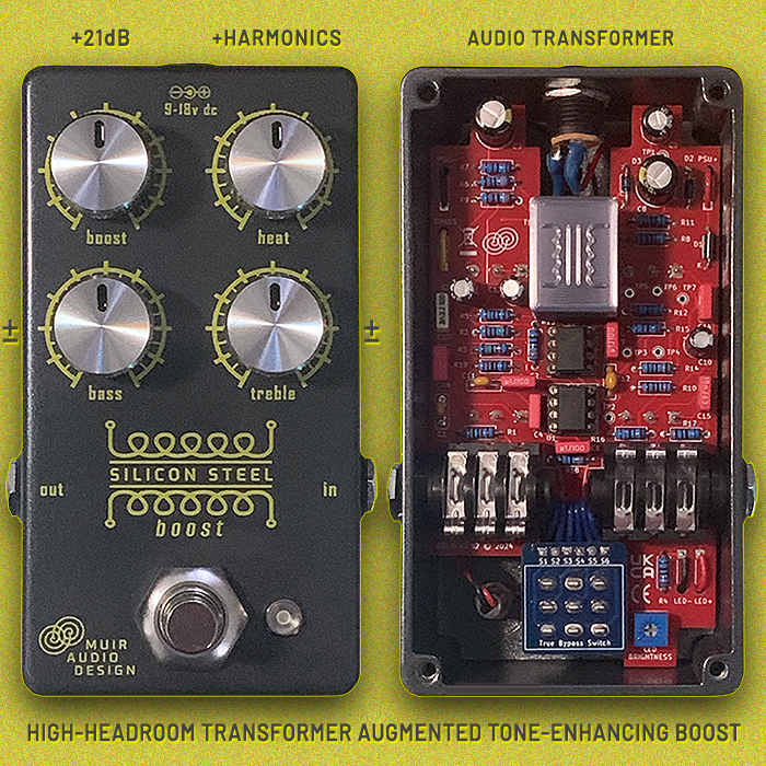 Muir Audio Design's Silicon Steel Boost is a Super High Headroom High Fidelity Tone Enhancer Boost, augmented by an Audio Output Transformer and Active Dual Band EQ