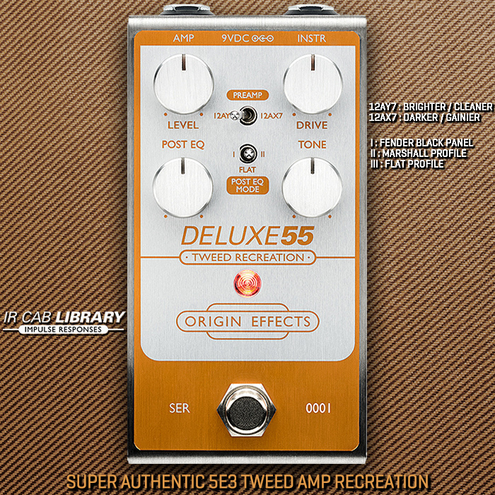 Origin effects unleashes probably the most authentic sounding 5E3 Tweed style Preamp Pedal to date - The Deluxe 55