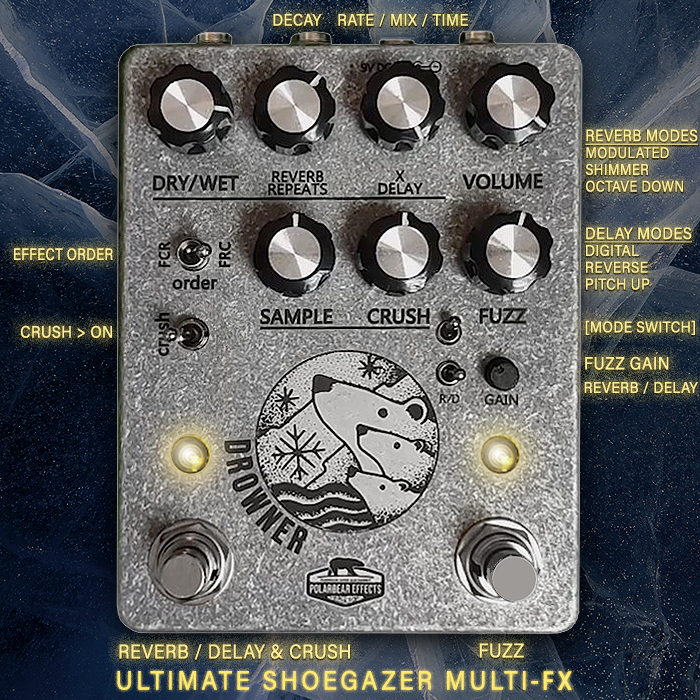 Polarbear Effects' latest Drowner Fuzz/Crush/Reverb Ultimate Shoegazer - absorbs the Ascender Delay and adds a Fuzz Gain Control