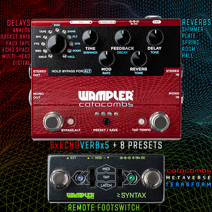 Brian Wampler rolls out his 3rd mid-size stereo workstation variant - the Catacombs Delay & Reverb - in the same format as the Terraform and Metaverse, alongside a new Syntax Remote Switcher