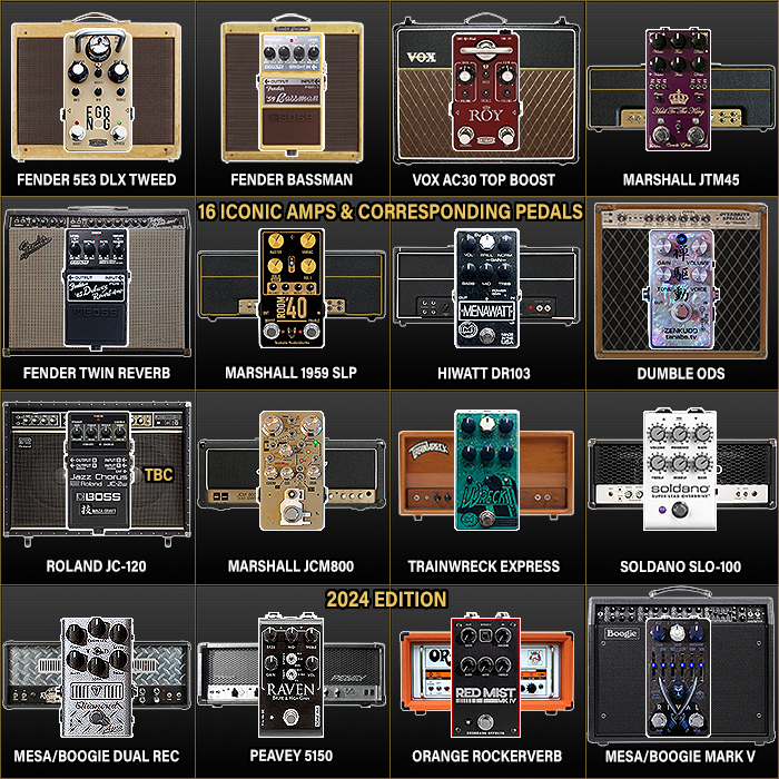 16 Iconic Amps and their preferred Pedal Equivalents - 2024 Edition