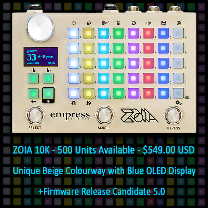 Empress Effects celebrates 10,000 units of Zoia sold - with a Special '10K' 500 limited run edition