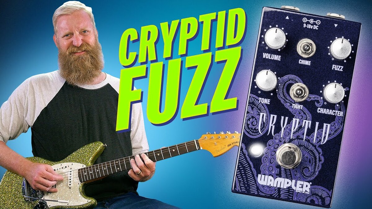 Wampler CRYPTID FUZZ - Massive modern fuzz, Painfully stiff velcro and EVERYTHING in between.