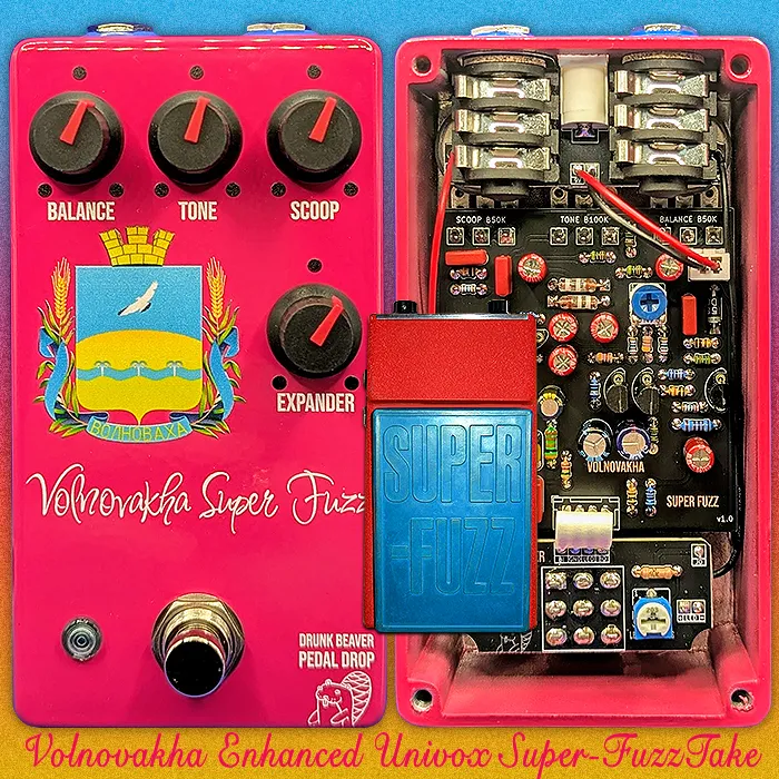 Drunk Beaver's Pedal Drop #27 is the superb enhanced Volnovakha take on the Univox Super-Fuzz