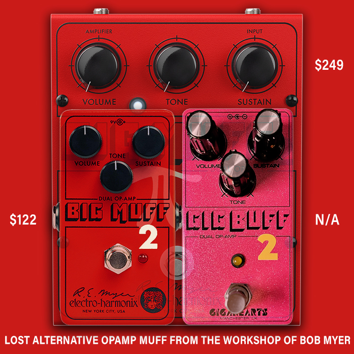You still have a choice of getting the large format Big Muff 2 from JHS, or the compact version at less than half that price - from EHX, or something possibly with better knobs!