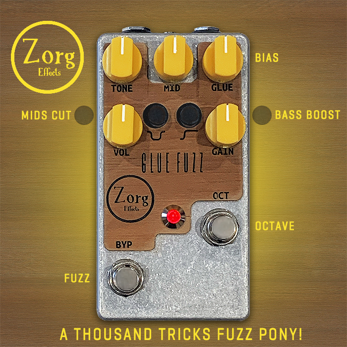 My Zorg Glue Fuzz MKII has landed - an excellent Fuzz multi-tasked, including excellent Upper Octave Fuzz Voicing - has the perfect complement of controls