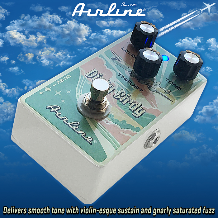 Guitar Pedal X - News - My Airline Dirty Birdy Fuzz has landed
