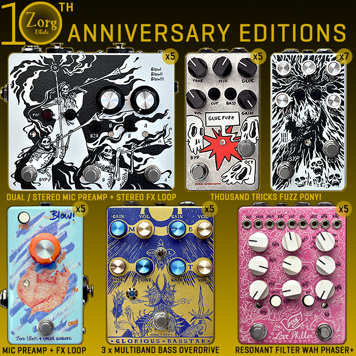 Guitar Pedal X - GPX Blog - Zorg Celebrates 10 Years with 6 Unique