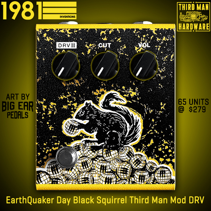 1981 Inventions rolls out limited Third Man Hardware Black Squirrel Mod of its DRV for EarthQuaker Day