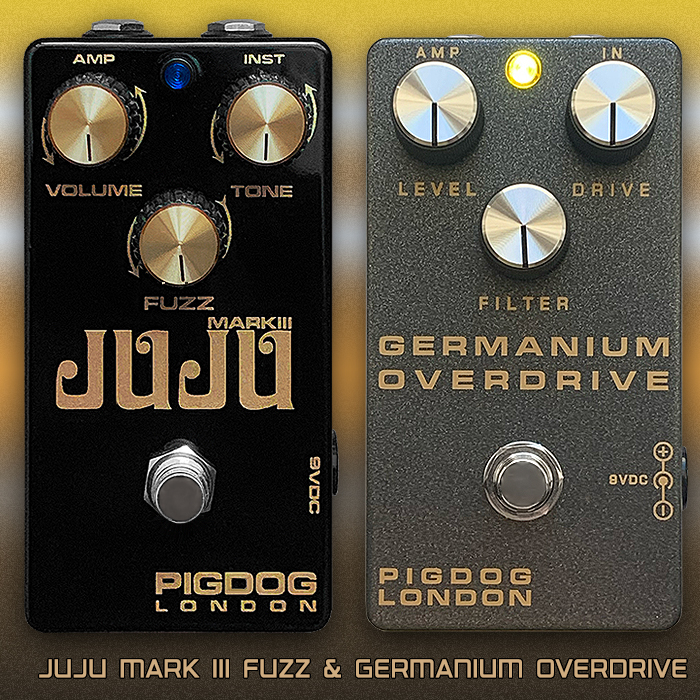 2026-GPX-PigDog-Germanium-Overdrive-and-JuJu-Fuzz-700.jpg 2026-GPX-PigDog-Germanium-Overdrive-and-JuJu-Fuzz-700.jpg